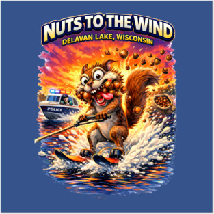 Nuts to the Wind Posters and Art