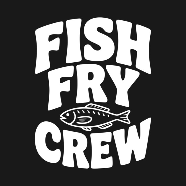 Fish Fry Crew by Frank Ring
