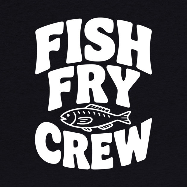 Fish Fry Crew by Frank Ring