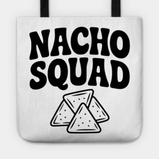 Nacho Squad Tote