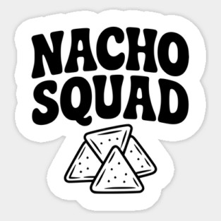 Nacho Squad Magnet