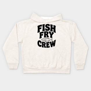 Fish Fry Crew Kids Hoodie
