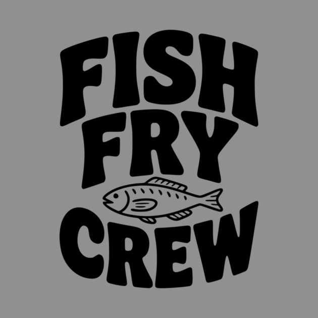Fish Fry Crew by Frank Ring