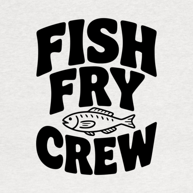 Fish Fry Crew by Frank Ring