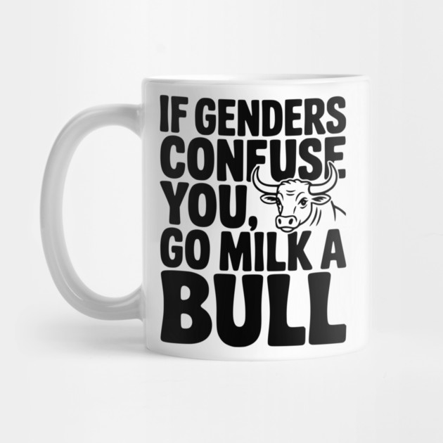 If Genders Confuse You Go Milk a Bull by Frank Ring