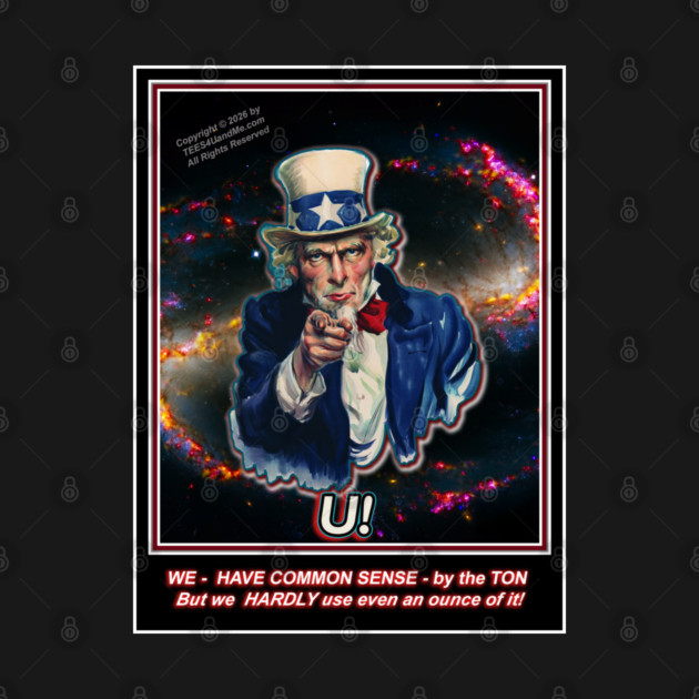 YOU! HAVE COMMON SENSE! by Erik's Store