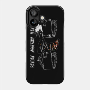 Adulting: 0 Stars. Would Not Recommend Phone Case