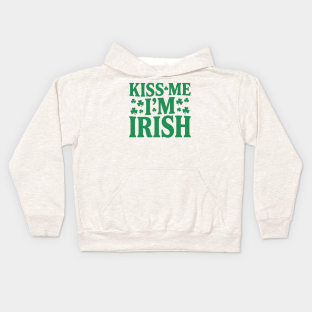 kiss-me-im-irish Kids Hoodie by Creatifly Graphic Tees