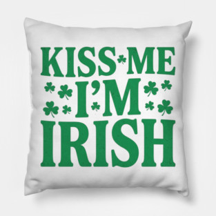 kiss-me-im-irish Pillow