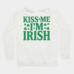 kiss-me-im-irish Hoodie