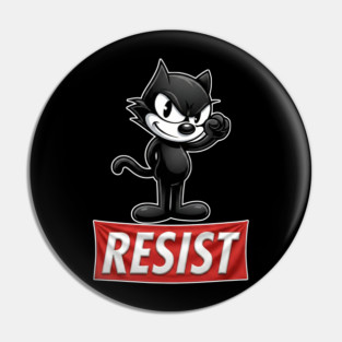Resist - Felix the cat Pin