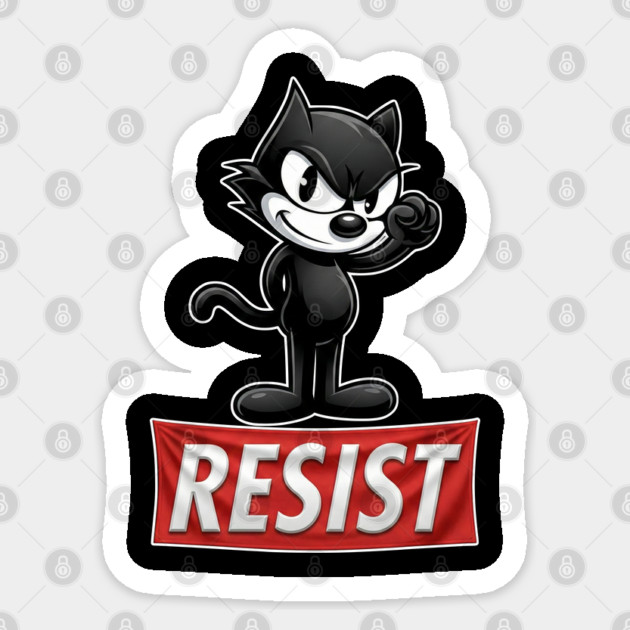 Resist - Felix the cat Sticker by UrbanLifeApparel