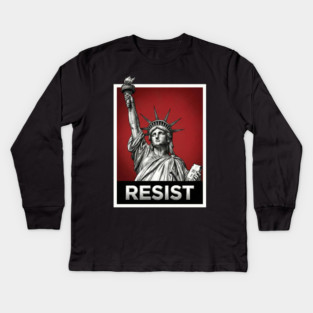 Resist - Statue of Liberty Resist Kids Long Sleeve T-Shirt