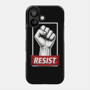Resist Protest Poster Style Phone Case