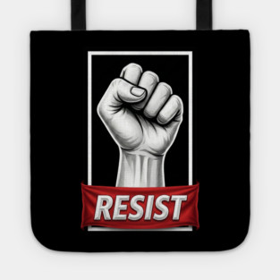Resist Protest Poster Style Tote
