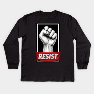 Resist Protest Poster Style Kids Long Sleeve T-Shirt