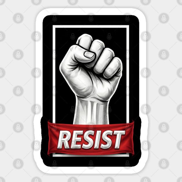 Resist Protest Poster Style Sticker by UrbanLifeApparel