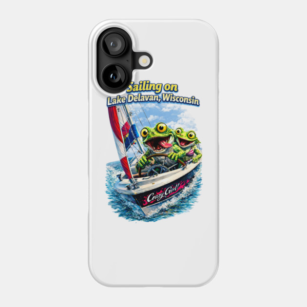 Sailing on Delavan Lake Phone Case by CrazyGirl