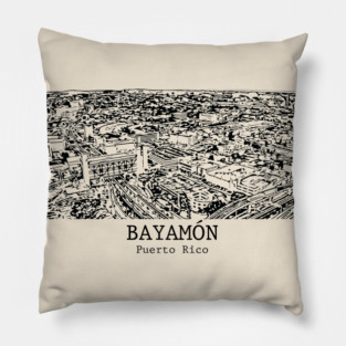 Bayamón - Puerto Rico Pillow
