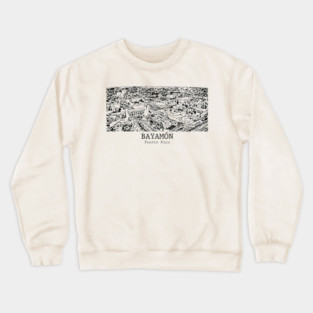 Bayamón - Puerto Rico Crewneck Sweatshirt