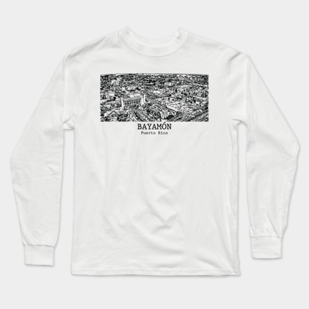 Bayamón - Puerto Rico Long Sleeve T-Shirt by Lakeric