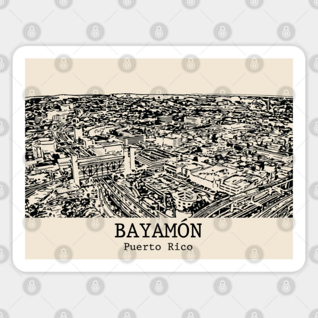 Bayamón - Puerto Rico Sticker by Lakeric