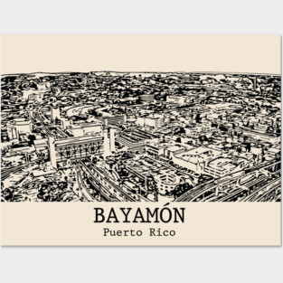 Bayamón - Puerto Rico Posters and Art