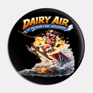 Dairy Air at Delavan Lake, Wisconsin Pin