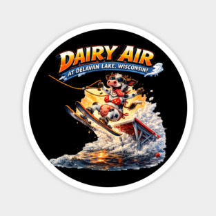 Dairy Air at Delavan Lake, Wisconsin Magnet
