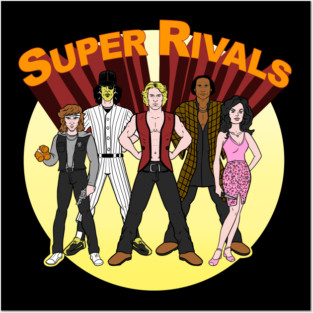 super RIVALS Posters and Art