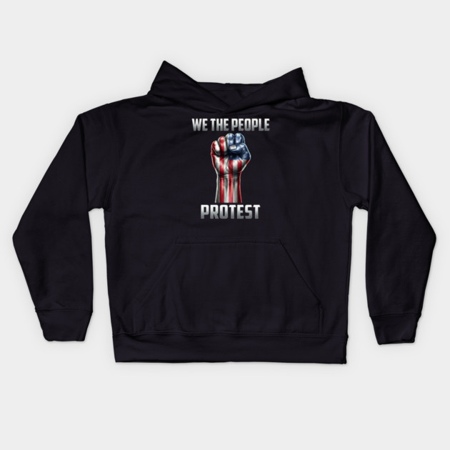We The People Protest Kids Hoodie by UrbanLifeApparel