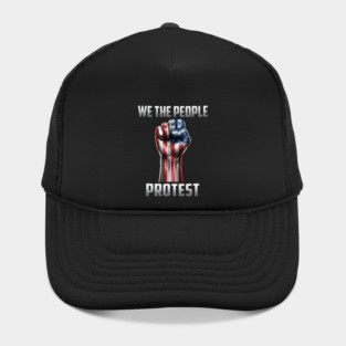 We The People Protest Hat