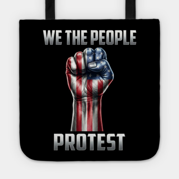 We The People Protest Tote by UrbanLifeApparel