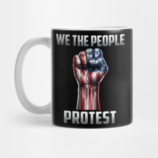 We The People Protest Mug
