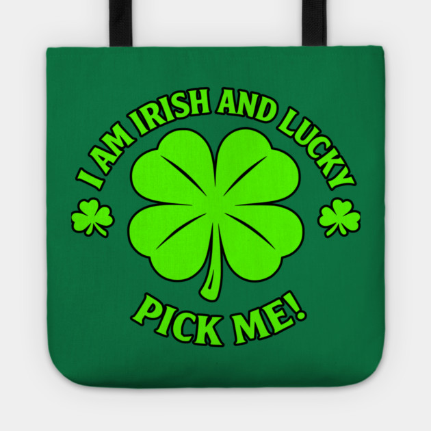 Irish and Lucky Tote by CrazyGirl
