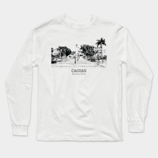 Caguas - Puerto Rico Long Sleeve T-Shirt