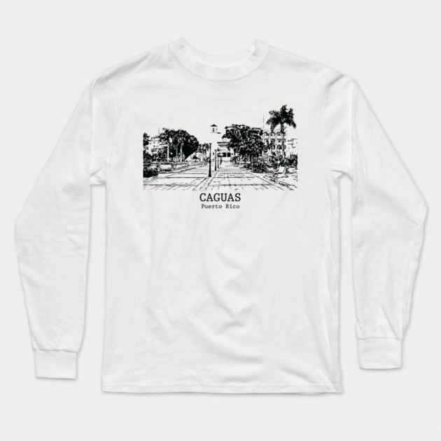 Caguas - Puerto Rico Long Sleeve T-Shirt by Lakeric