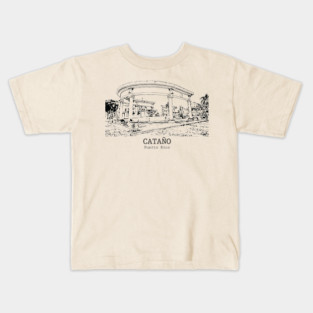Cataño - Puerto Rico Kids T-Shirt
