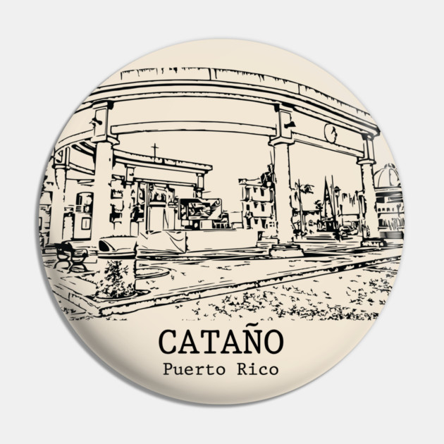 Cataño - Puerto Rico Pin by Lakeric