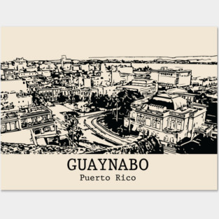 Guaynabo - Puerto Rico Posters and Art