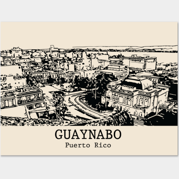 Guaynabo - Puerto Rico Wall Art by Lakeric