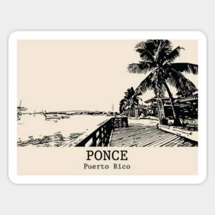 Ponce - Puerto Rico Sticker