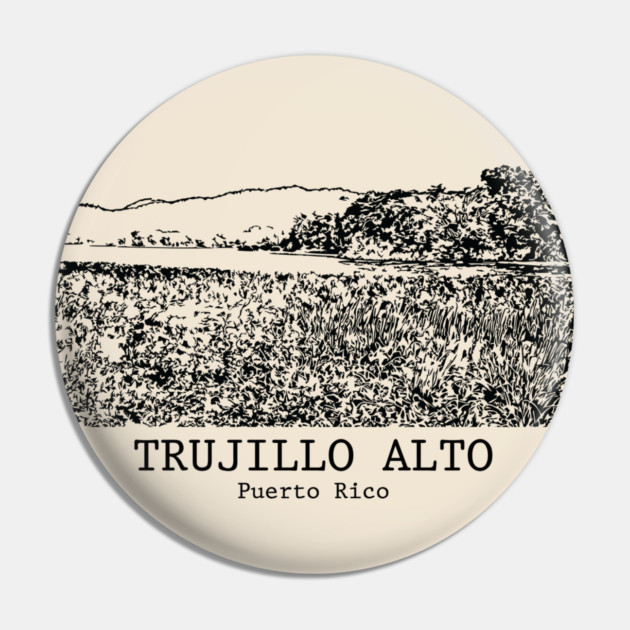 Trujillo Alto - Puerto Rico Pin by Lakeric