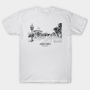Arecibo - Puerto Rico T-Shirt