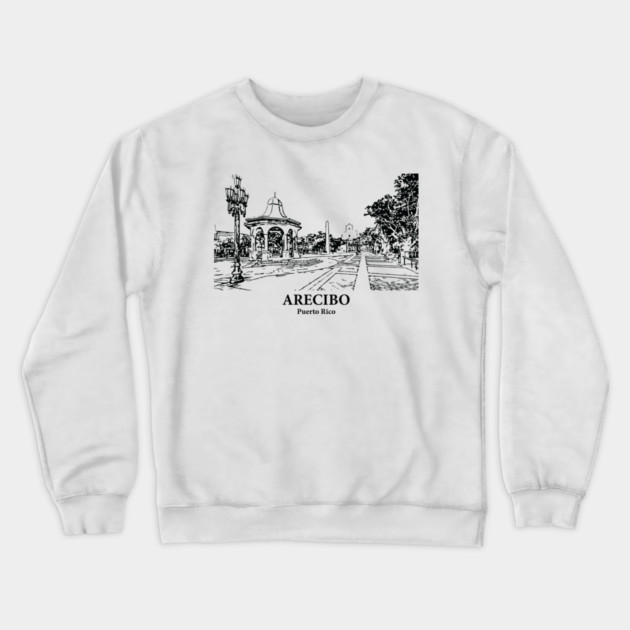 Arecibo - Puerto Rico Crewneck Sweatshirt by Lakeric