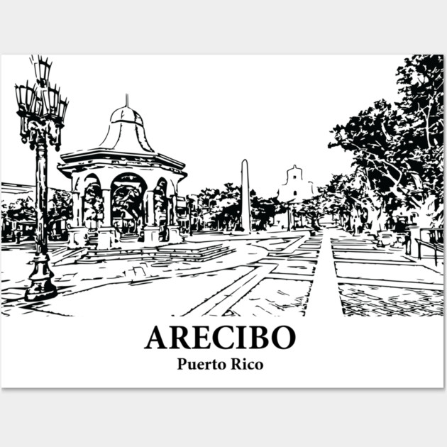 Arecibo - Puerto Rico Wall Art by Lakeric