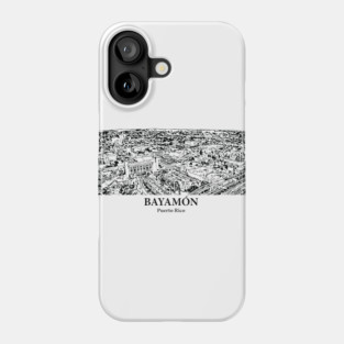 Bayamón - Puerto Rico Phone Case