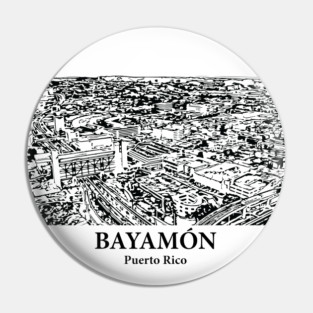 Bayamón - Puerto Rico Pin