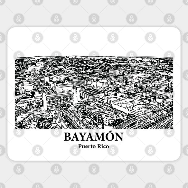 Bayamón - Puerto Rico Sticker by Lakeric