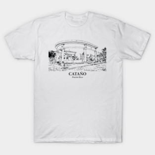 Cataño - Puerto Rico T-Shirt